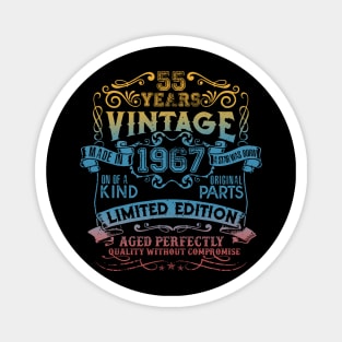 55 Years old Vintage 1967 Limited Edition 55th Birthday Magnet